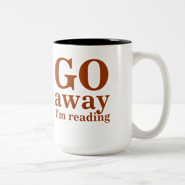 GO away I'm reading mug (Right)