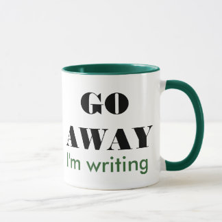 Go away I'm writing Mug
