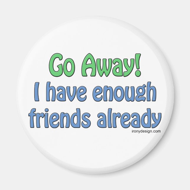 Go Away! Magnets (Front)