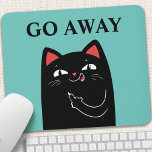 Go Away Middle Finger Black Cat Funny Mouse Pad<br><div class="desc">Go Away Middle Finger Black Cat Funny Mouse Pad. Personalise this custom design with your own text and choose your own colour background.</div>
