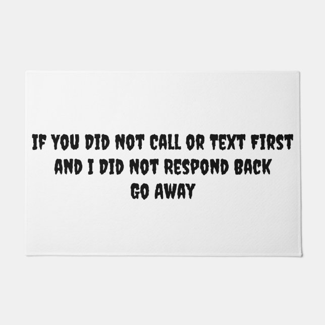 Go Away, Welcoming mats (Front)