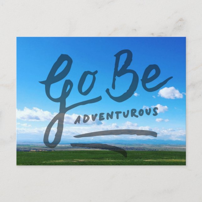 Go Be Adventurous Postcard (Front)