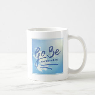 Go Be Adventurous Sky Coffee Mug