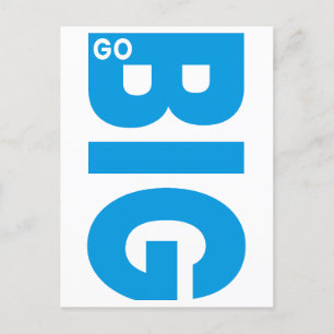 Go Big Motivational Quote Blue Postcard