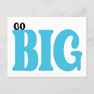 Go Big Motivational Quote Holiday Postcard