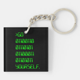 Go ( Binary Curse Word ) Yourself Key Ring