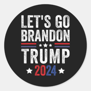 Go Brandon Trump 2024 Anti Liberal Us Flag  Classic Round Sticker
