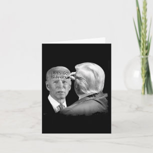 Go Brandon Trump Writes On Bidens Forehead  Card