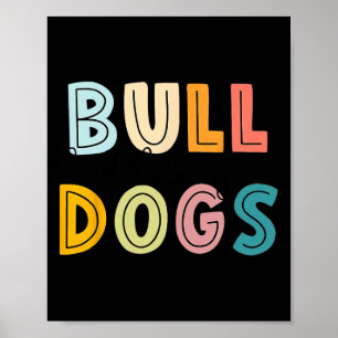 Go Bulldog Football School Spirit Team Mascot Game Poster