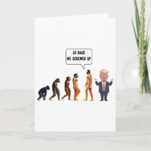 Go Ck We Screwed Up Evolution Anti Trump  Card