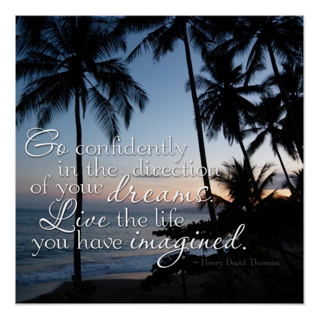 Go confidently... Thoreau Quote Poster (Front)
