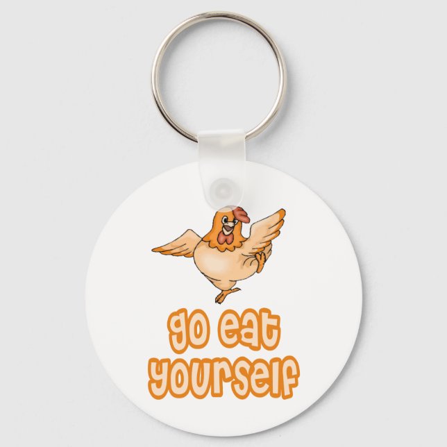 Go Eat Yourself Chicken Key Ring (Front)