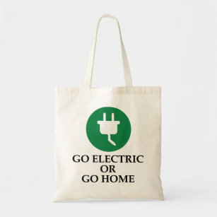 Go Electric Go Home Tote Bag