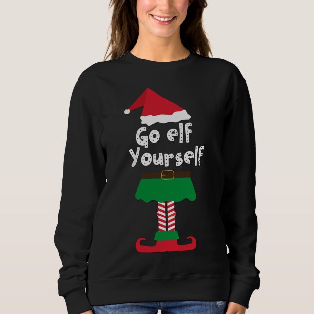 Go Elf Yourself For Christmas Men Women Family Mat Sweatshirt (Front)