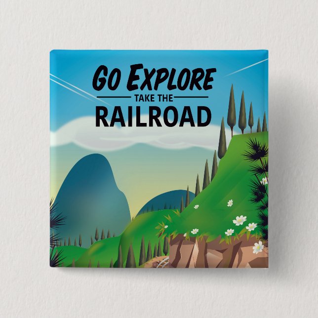 Go Explore take the Railroad 15 Cm Square Badge (Front)