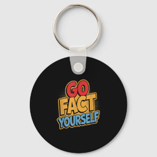 Go Fact Yourself Funny Comic P Art Boom Slogan Sci Key Ring