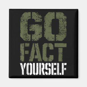 Go Fact Yourself Funny Military Stencil Tactical S Magnet