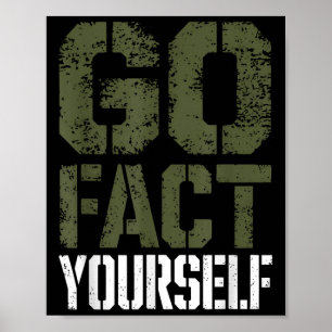 Go Fact Yourself Funny Military Stencil Tactical S Poster