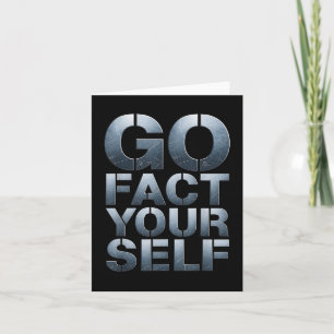 Go Fact Yourself Funny Slogan Science Steel Engine Card