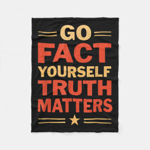 Go Fact Yourself Funny Truth S Slogan Vintage Scie Fleece Blanket