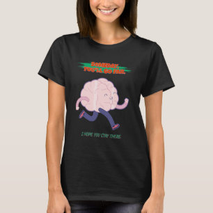 Go Far I Hope You Stay There Sarcasm Pun T-Shirt