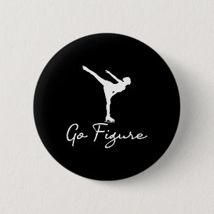 Go Figure - Woman Girl Ice Skating Skates Dancing  6 Cm Round Badge