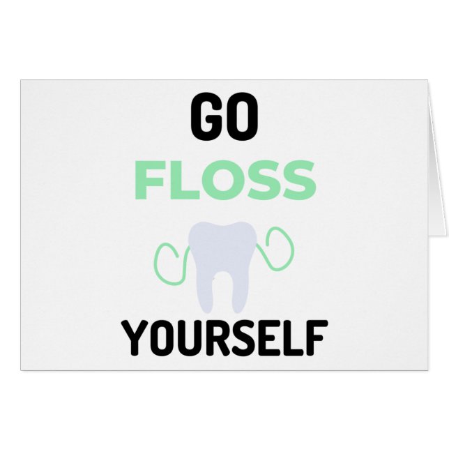 Go Floss Yourself 2 (Front Horizontal)