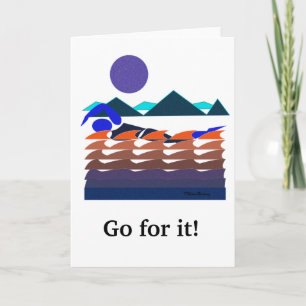“Go for it!” Open Water Greeting Card