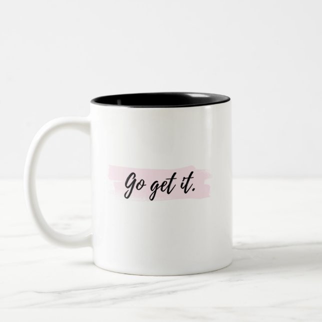 Go Get It Motivational Message Mug (Left)