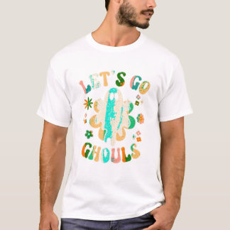 Go Ghouls Halloween Ghost T-Shirt