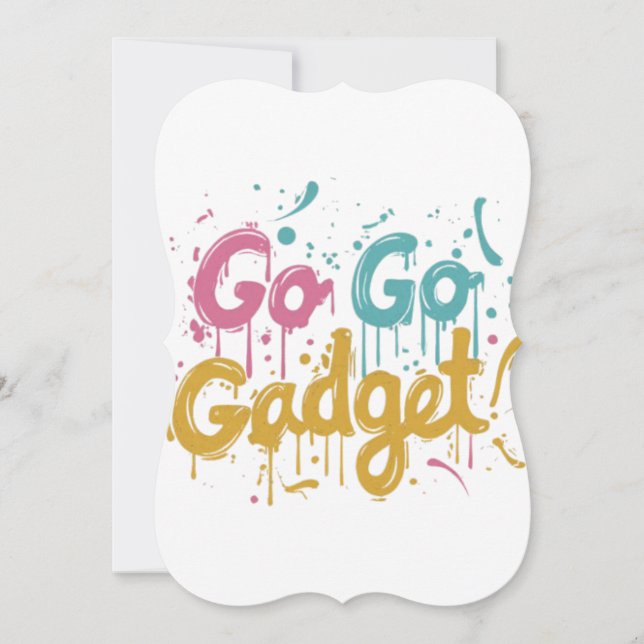 Go Go Gadget (Front)