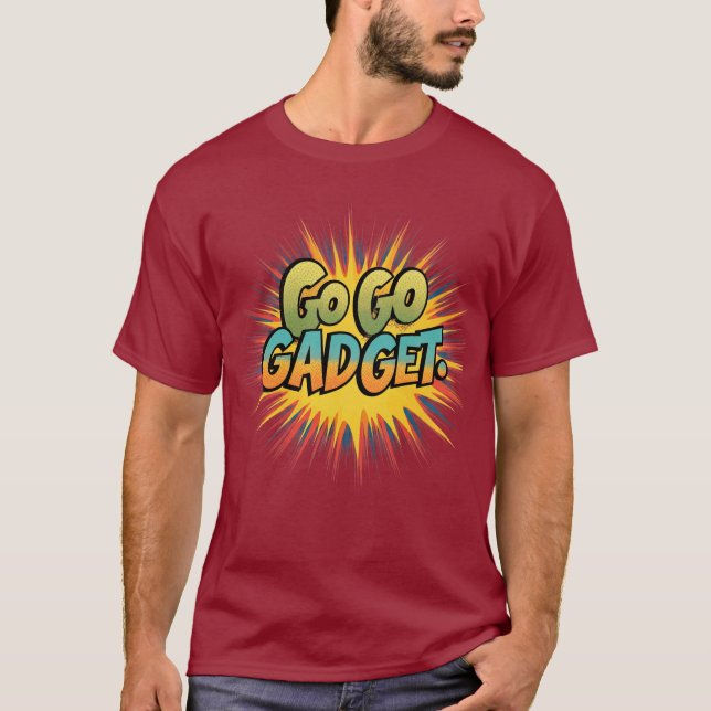 Go Go Gadget! Retro Pop Art  T-Shirt (Front)