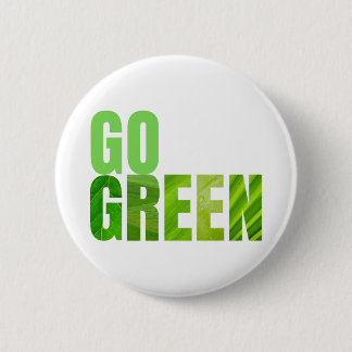 Go Green 6 Cm Round Badge