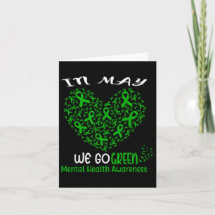 Go Green - American Mental Health Awareness In May Card