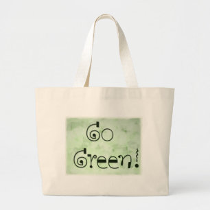 Go Green Bag - show your true colours