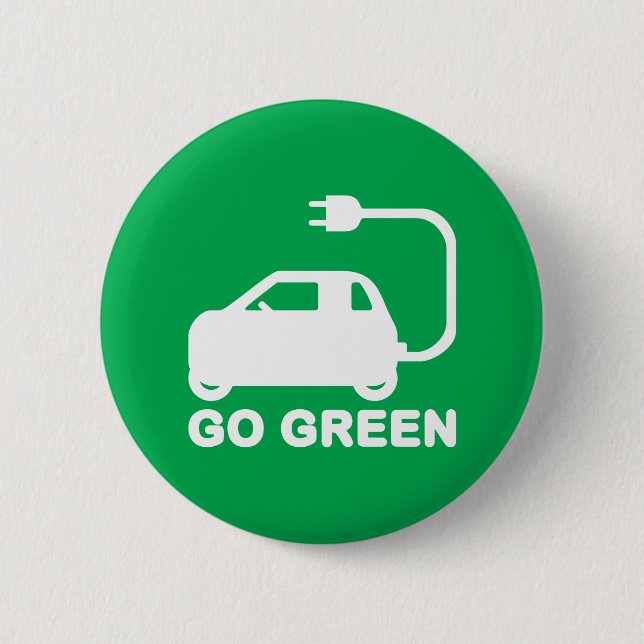 Go Green ~ Drive Electric Cars 6 Cm Round Badge (Front)