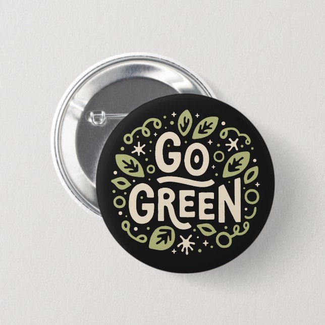 Go green eco friendly aesthetic 6 cm round badge (Front & Back)