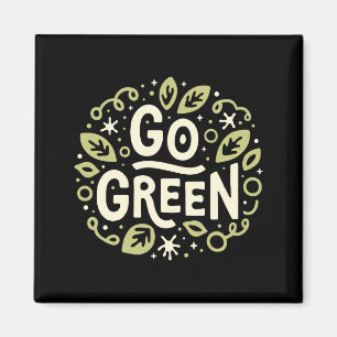 Go Green Eco Friendly Aesthetic Cute Earth Day T S Magnet