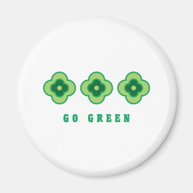 Go Green (Green Flower) Magnet (Front)
