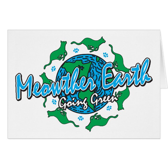 Go Green Mother Earth (Front Horizontal)