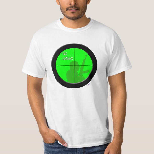 Go Green (Night Scope) T-Shirt (Front)