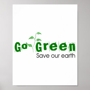 Go Green Save Our Earth Kids T Shirt Poster
