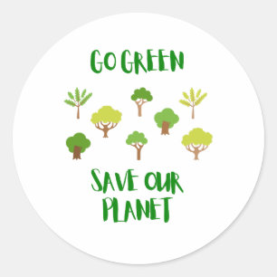 Go Green Save Our Planet Classic Round Sticker