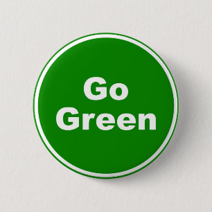 Go Green Sign 6 Cm Round Badge