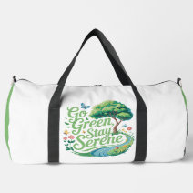 Go Green Stay Serene Duffle Bag