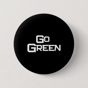 Go Green Team Spirit Gear Color War Mean Wins The 6 Cm Round Badge