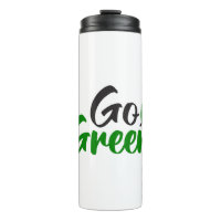 Go green
