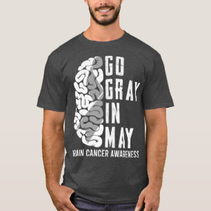 Go Grey Ribbon In May Brain Cancer Tumour Awarenes T-Shirt