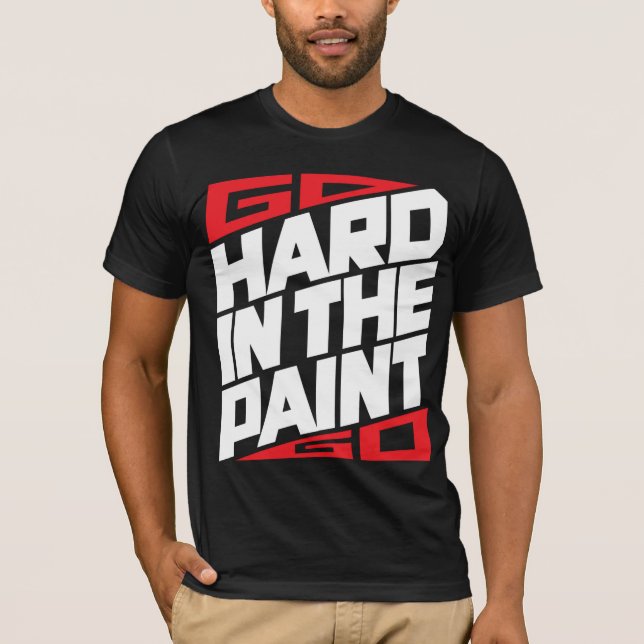 Go Hard in the Paint T-Shirt (Front)