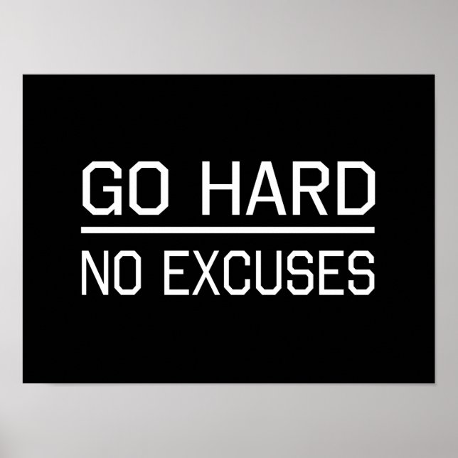 Go Hard No Excuses Poster (Front)